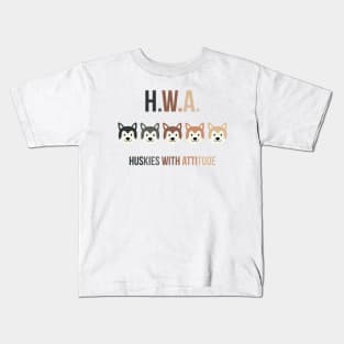 H.W.A. Huskies With Attitude - Husky Puppy Dog Face Kids T-Shirt